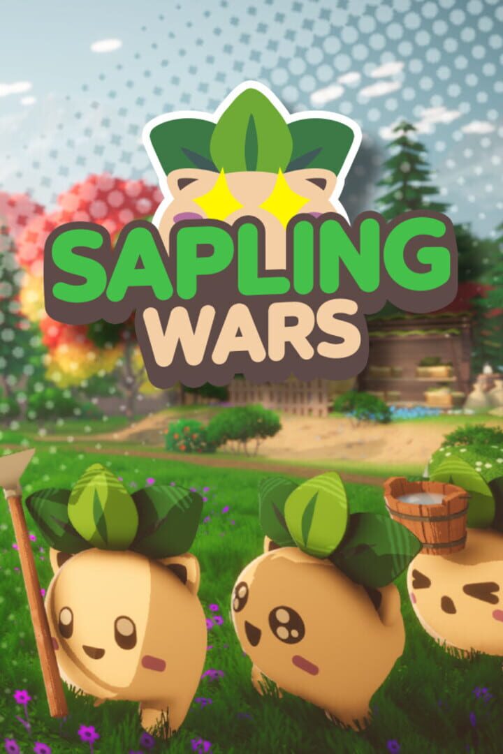 Sapling Wars