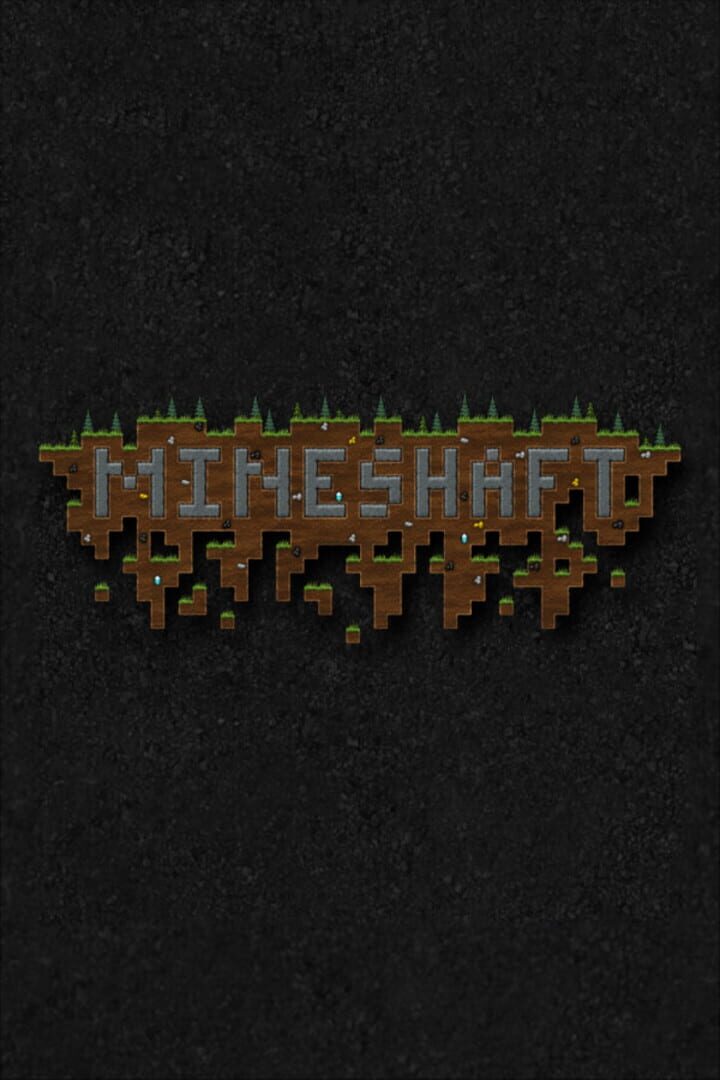 Mineshaft