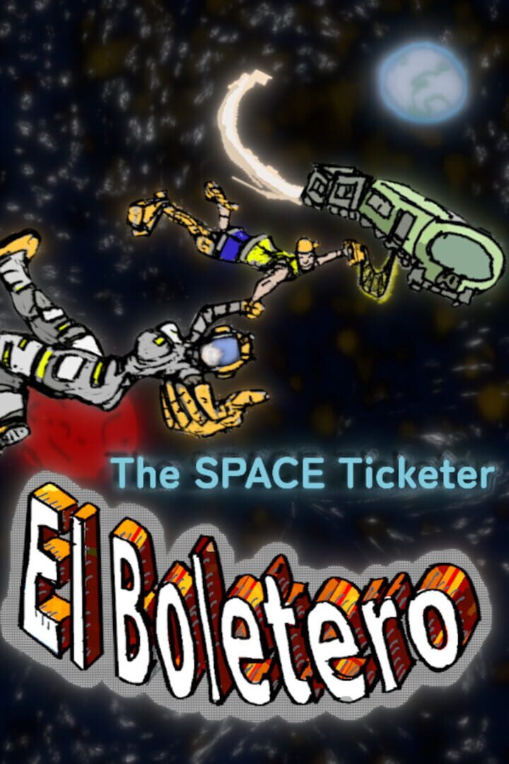El Boletero: The Space Ticketer