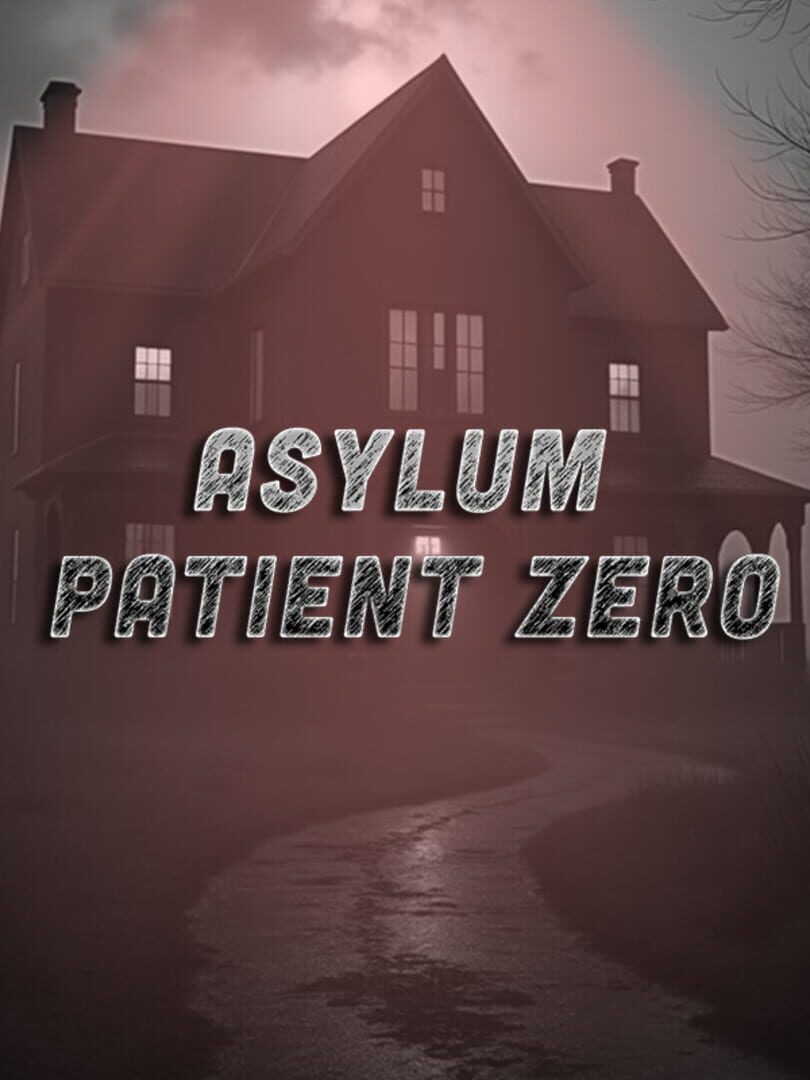Asylum: Patient Zero