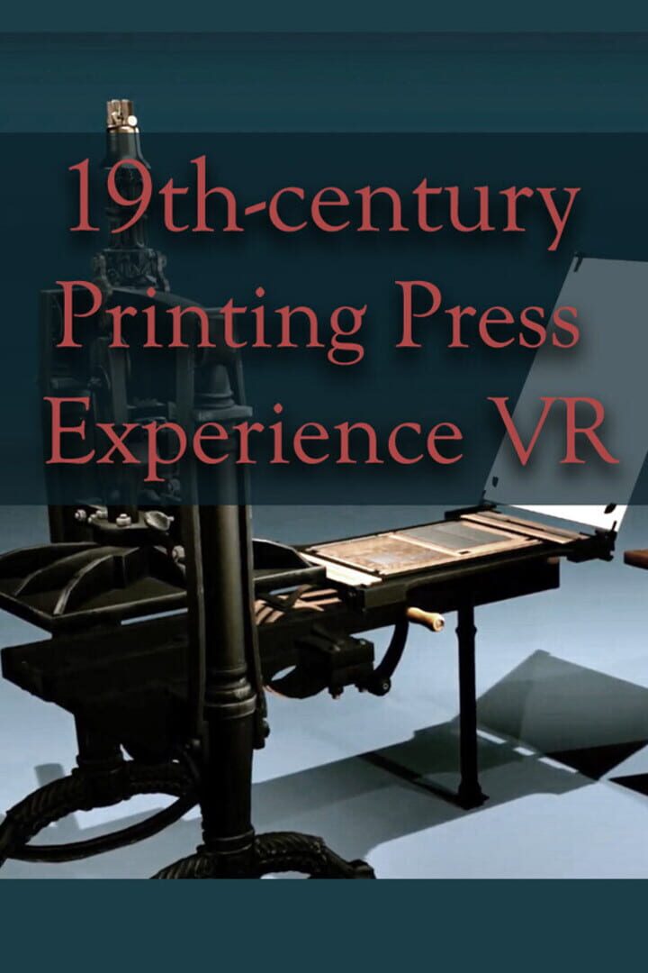 19th Century Printing Press Experience VR