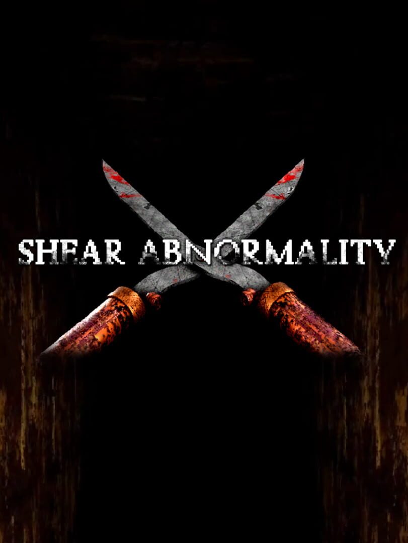 Jeu : Shear Abnormality