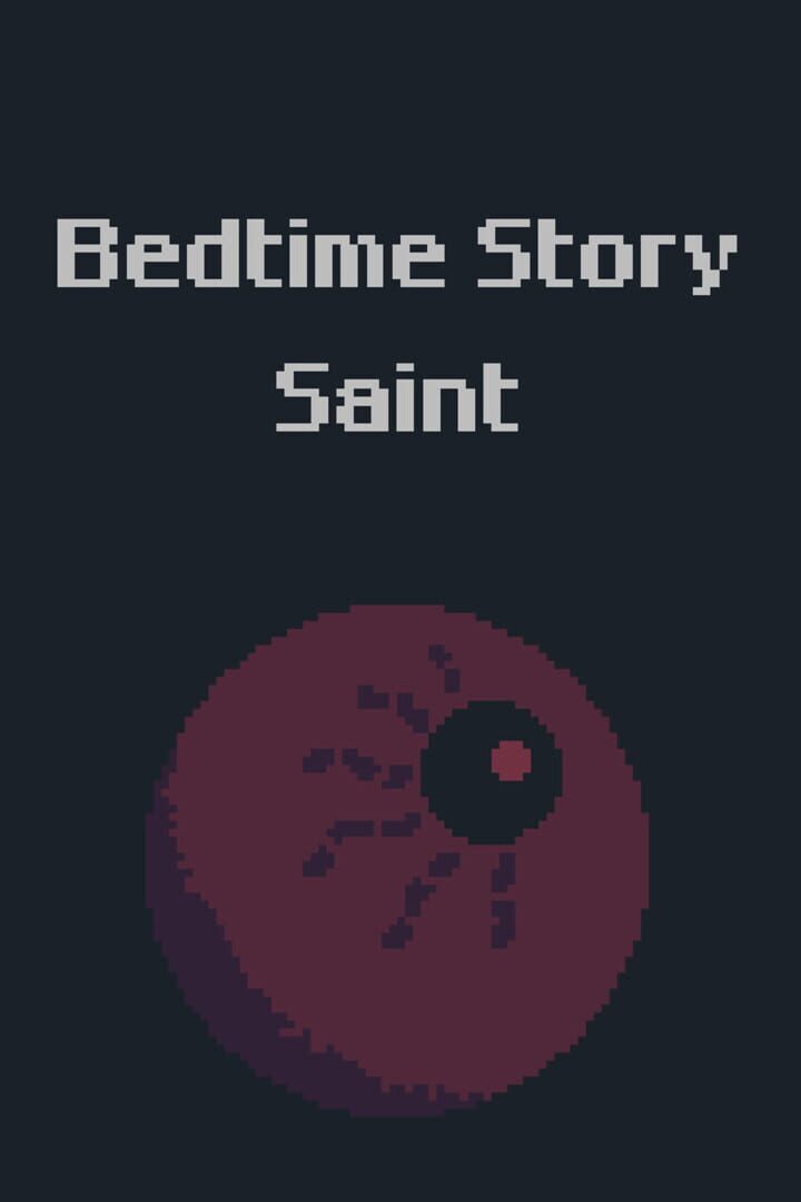 Bedtime Story: Saint