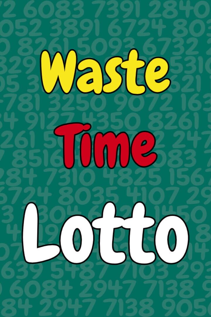 Waste Time Lotto