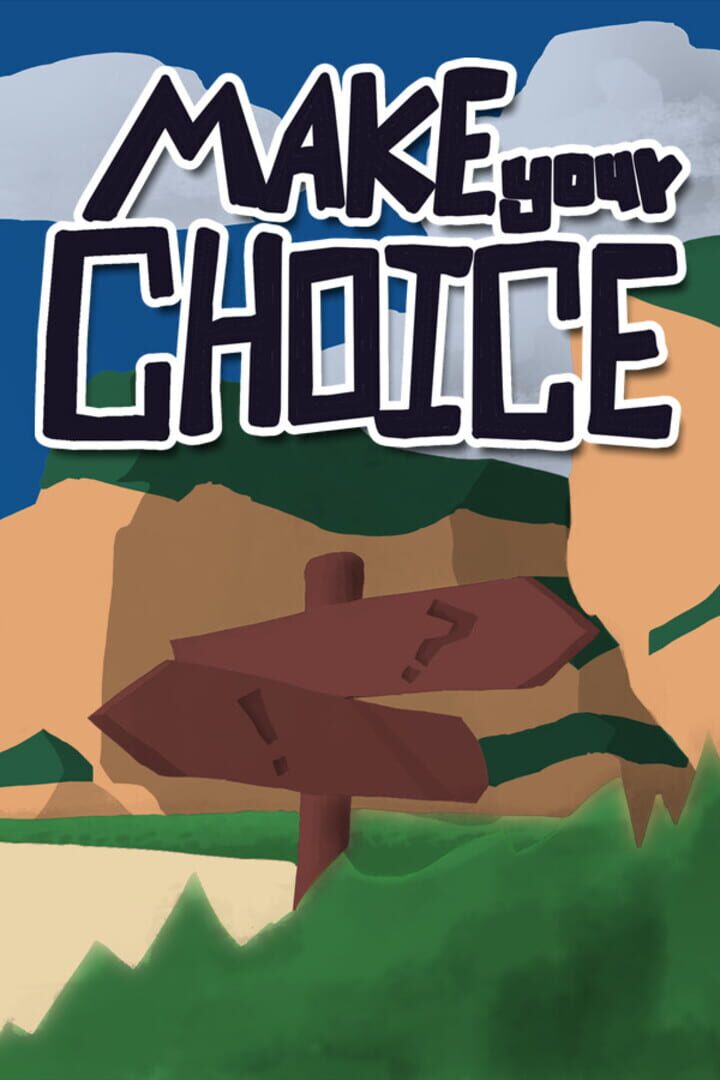 Make Your Choice