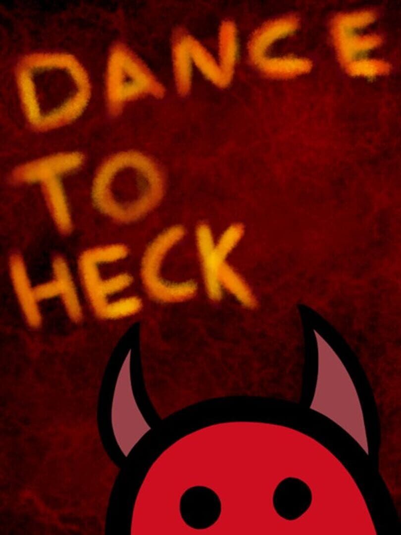 Jeu : Dance To Heck