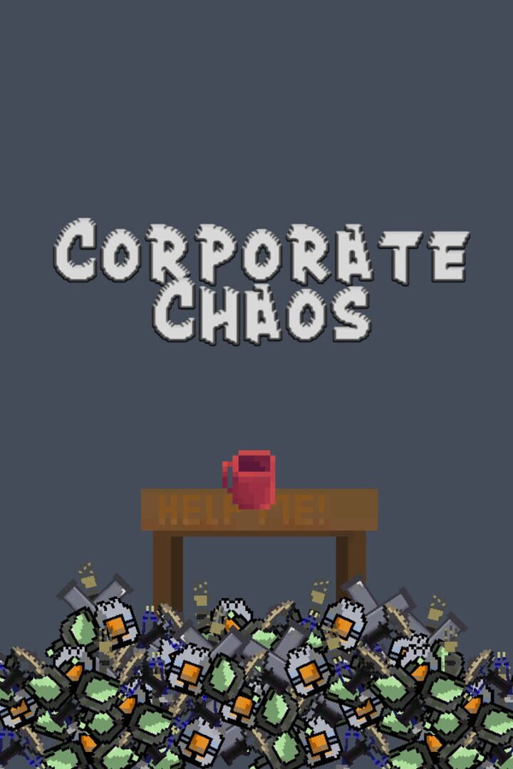 Corporate Chaos