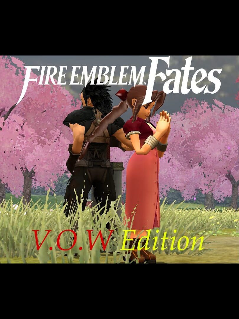 Fire Emblem Fates: V.O.W Edition