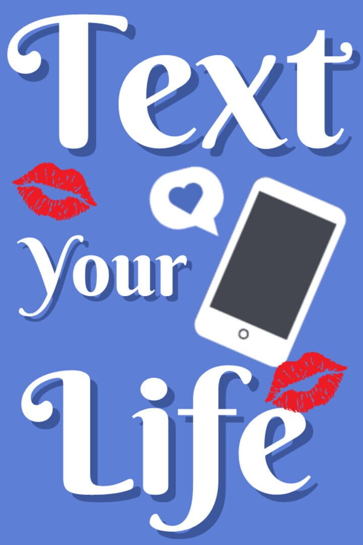 Text Your Life