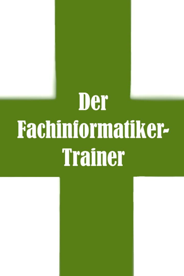 Der Fachinformatiker Trainer