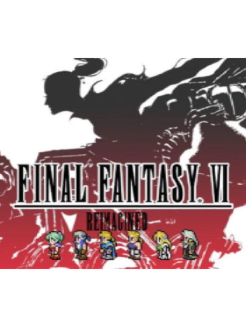Final Fantasy VI Reimagined