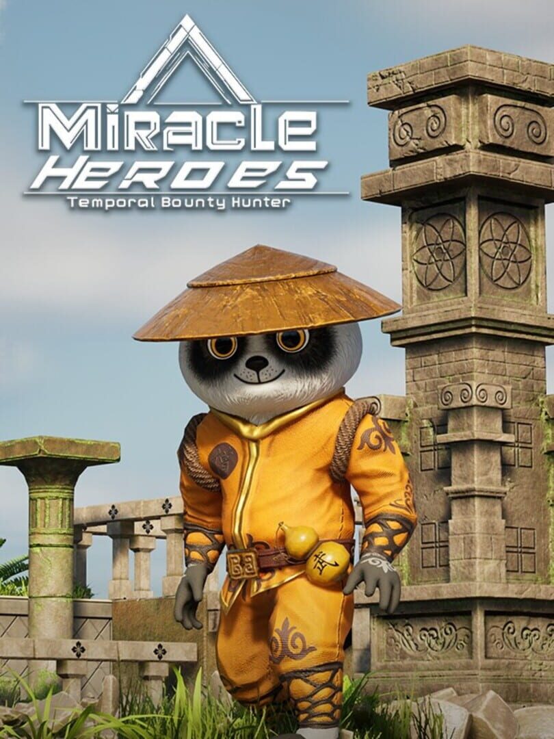 Miracle Heroes: Temporal Bounty Hunter
