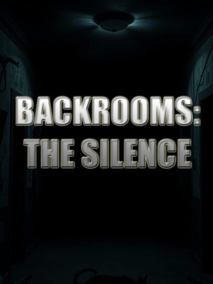 Backrooms: The Silence