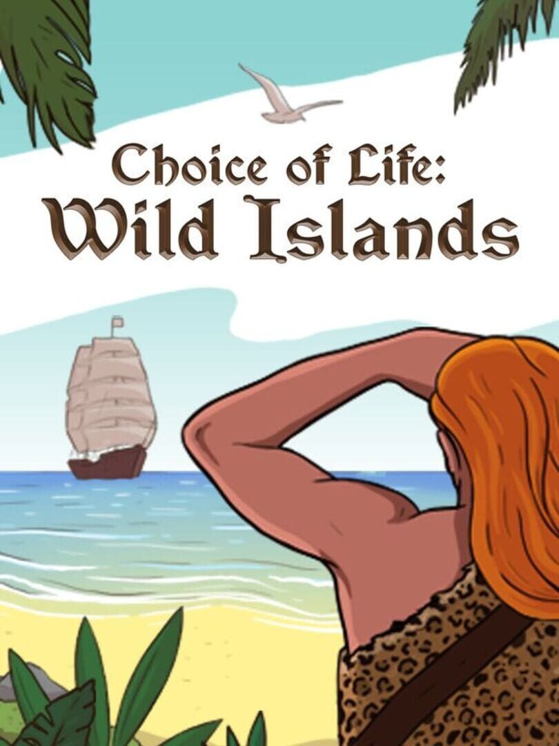 Choice of Life: Wild Islands (2024)