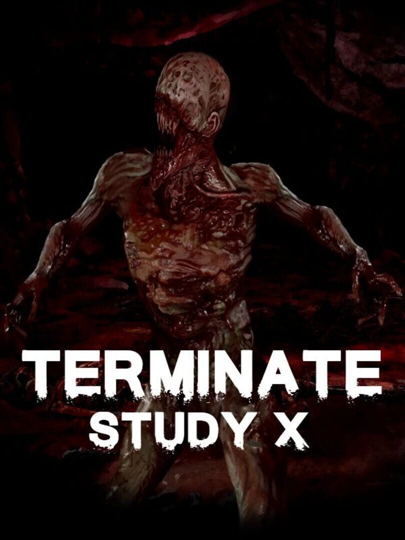 Terminate: Study X