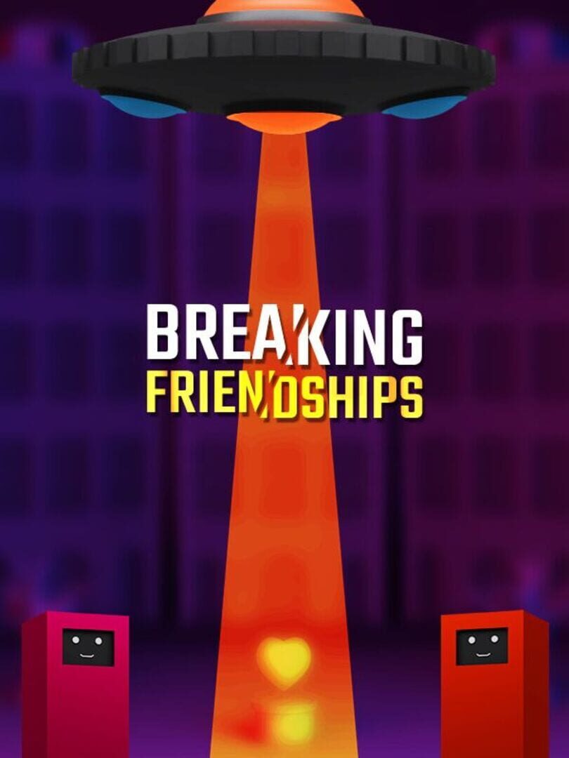 Breaking Friendships