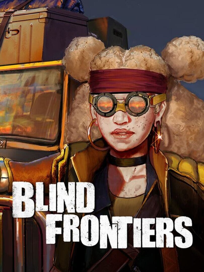 Blind Frontiers