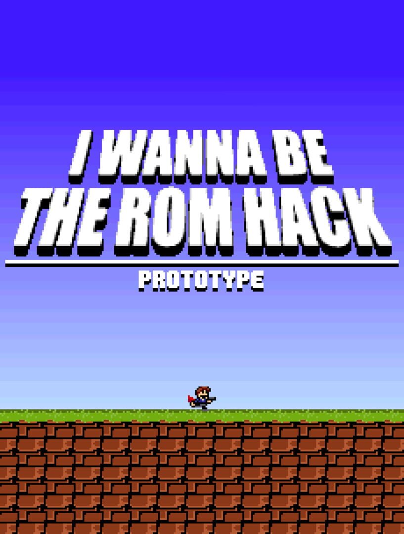 I Wanna Be The ROM Hack: Prototype