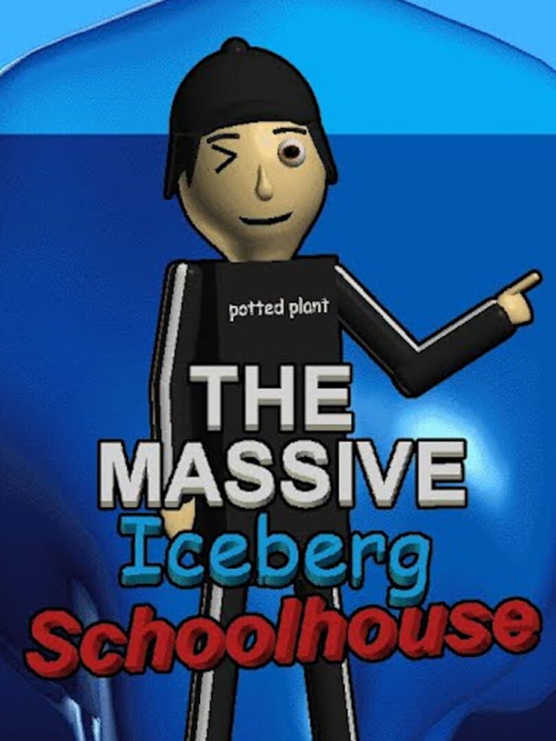 The Massive Iceberg Schoolhouse