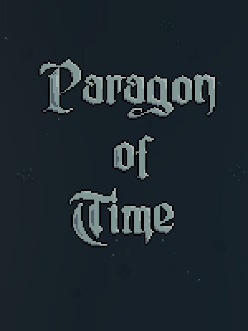 Paragon of Time