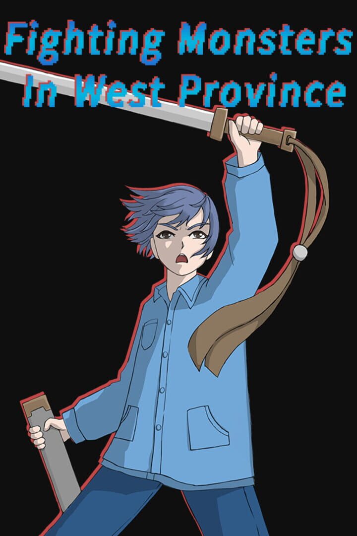 Fighting Monsters In West Province