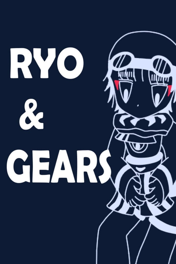 Ryo & Gears