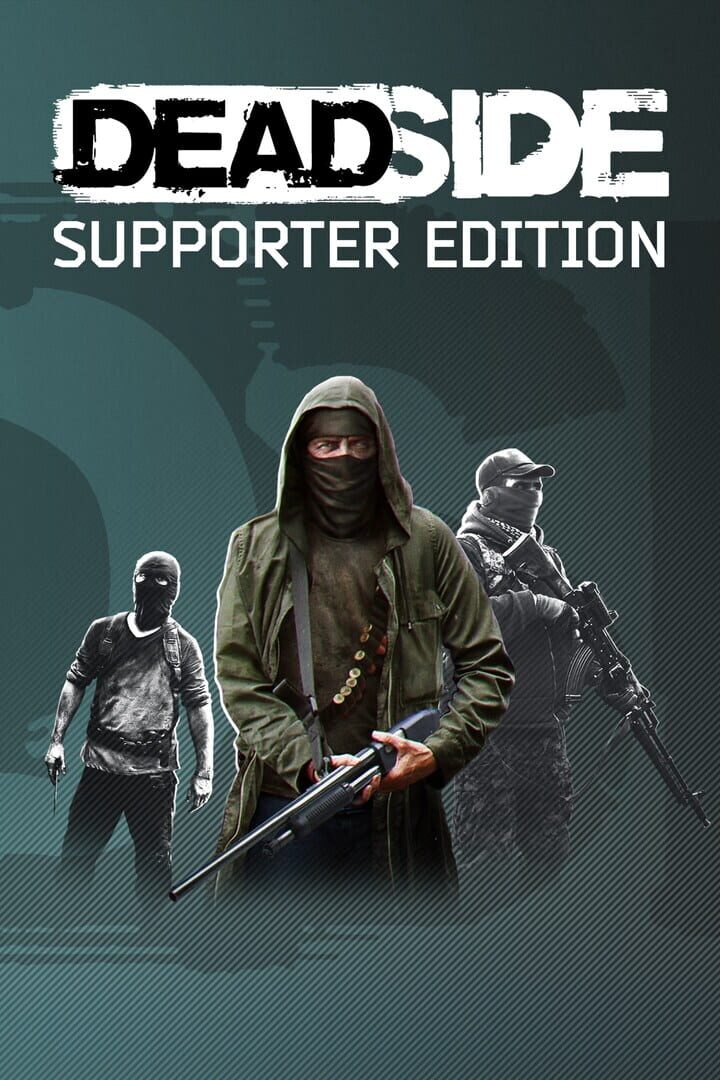 Bundle : Deadside: Supporter Edition