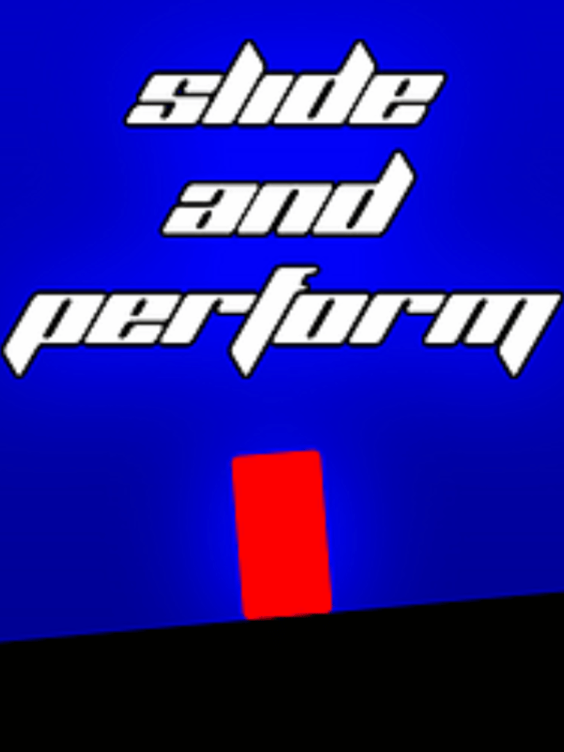 Slide And Perform Cover