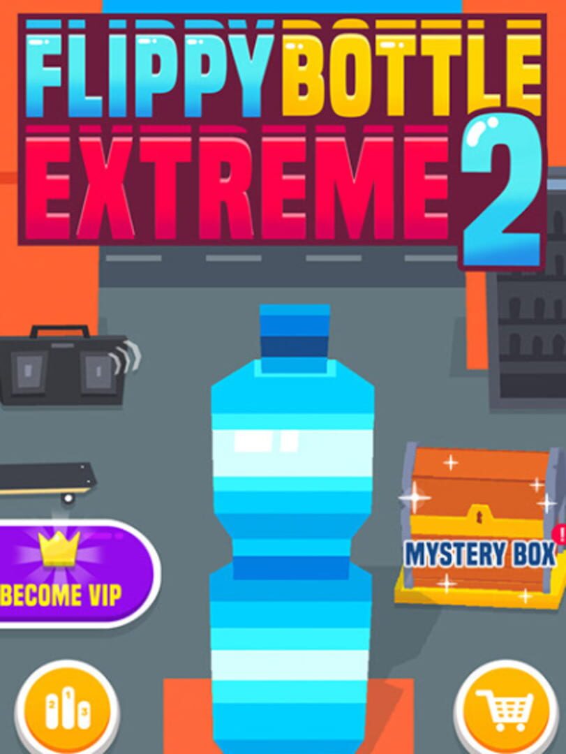 Flippy Bottle Extreme 2!