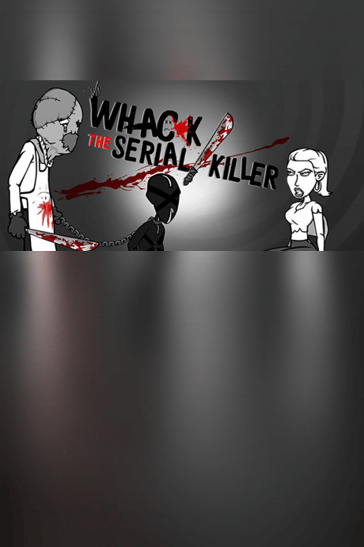 Whack the Serial Killer Cover