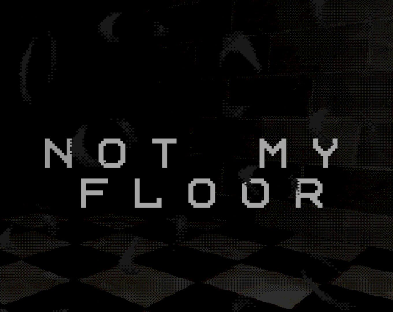 Jeu : Not My Floor