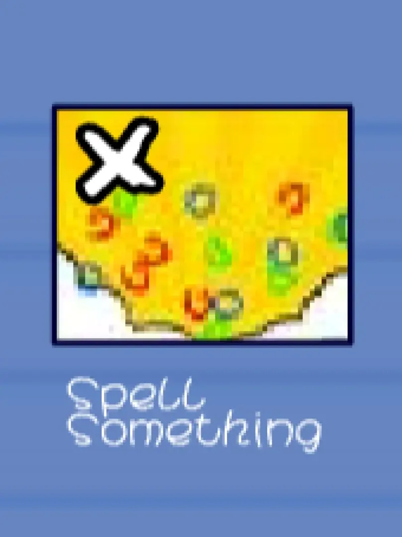 Spell Something