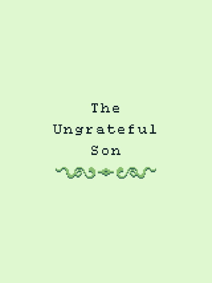The Ungrateful Son