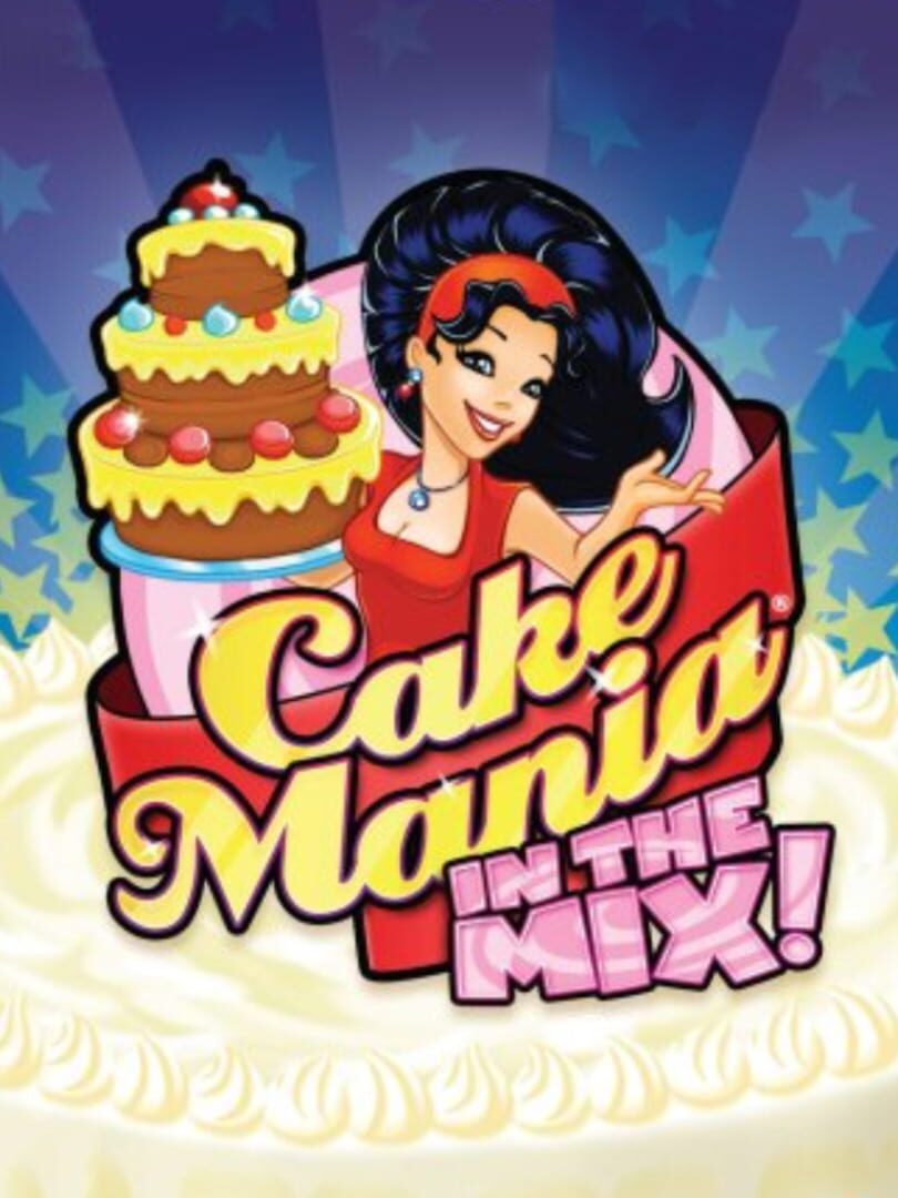 Jeu : Cake Mania: In the Mix