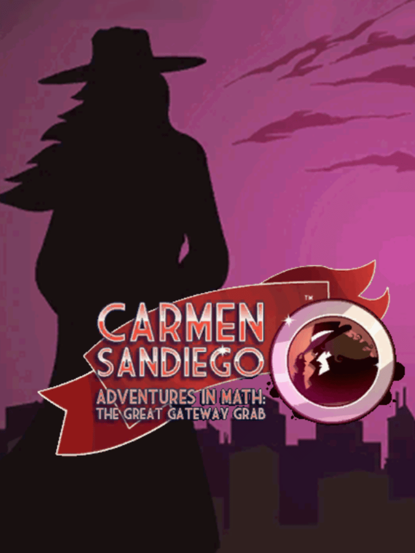 Carmen Sandiego Adventures in Math: The Great Gateway Grab Cover