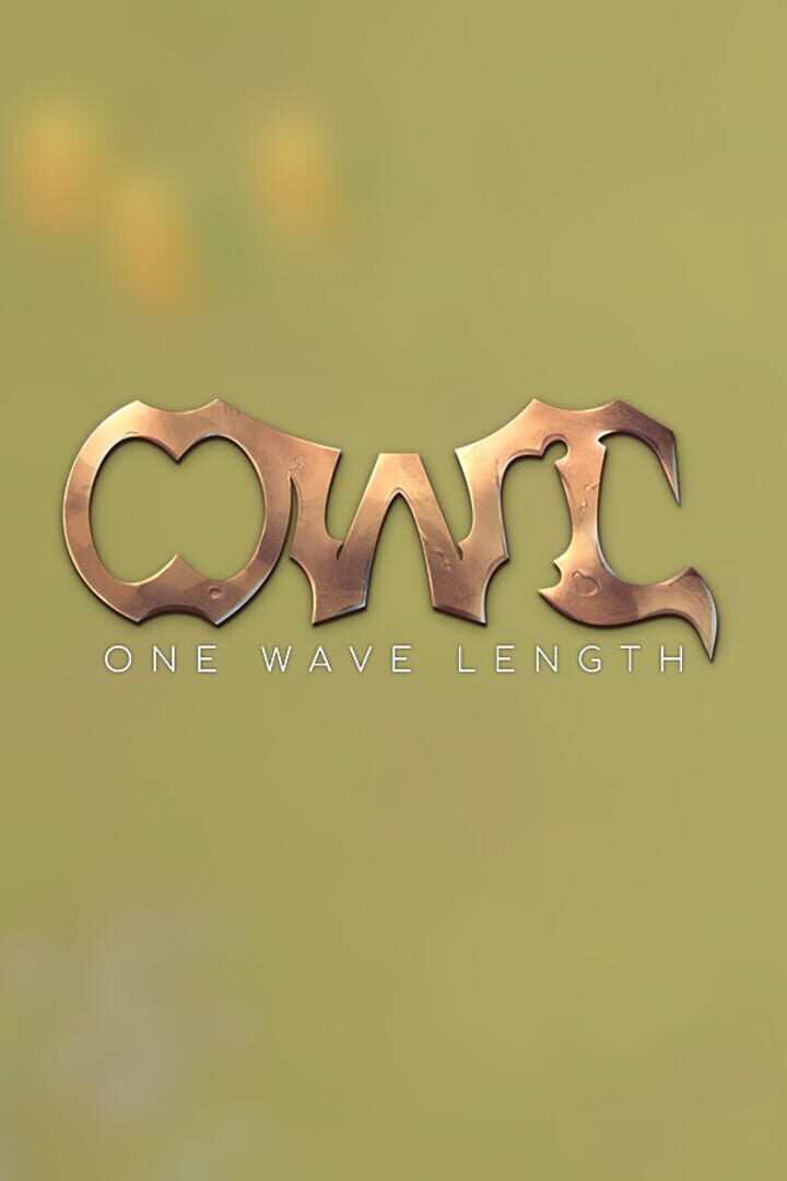 O.W.L.: One Wave Length