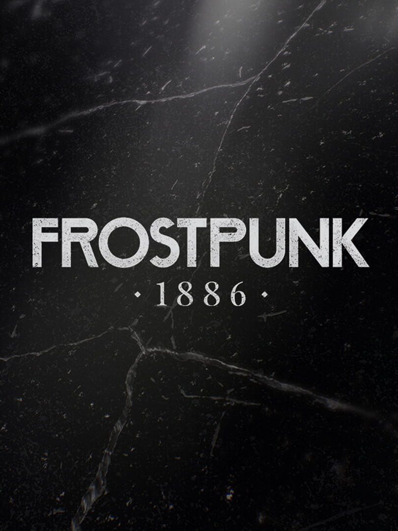 Frostpunk: 1886
