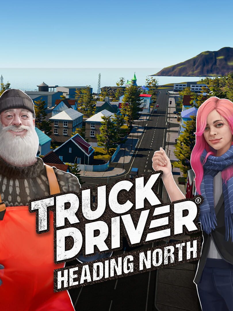 Truck Driver: Heading North cover art