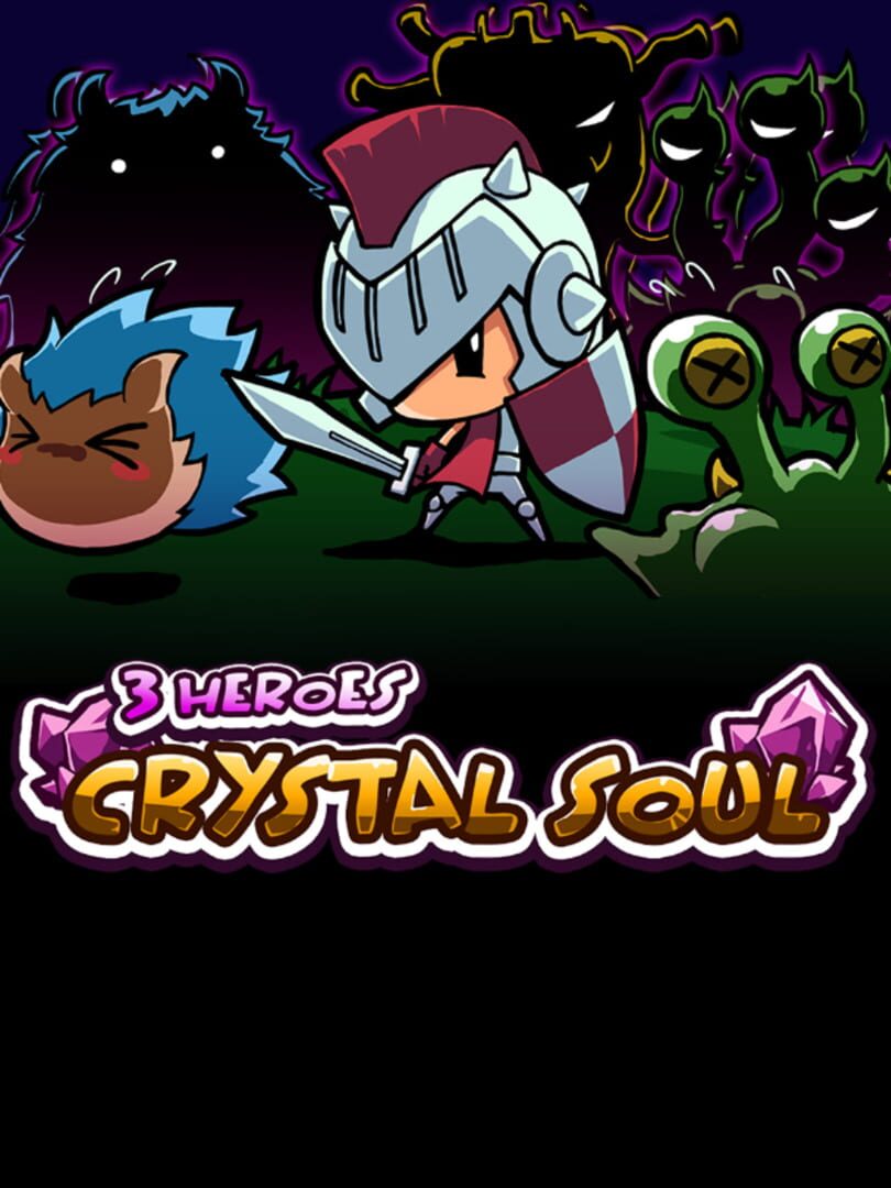 3 Heroes: Crystal Soul