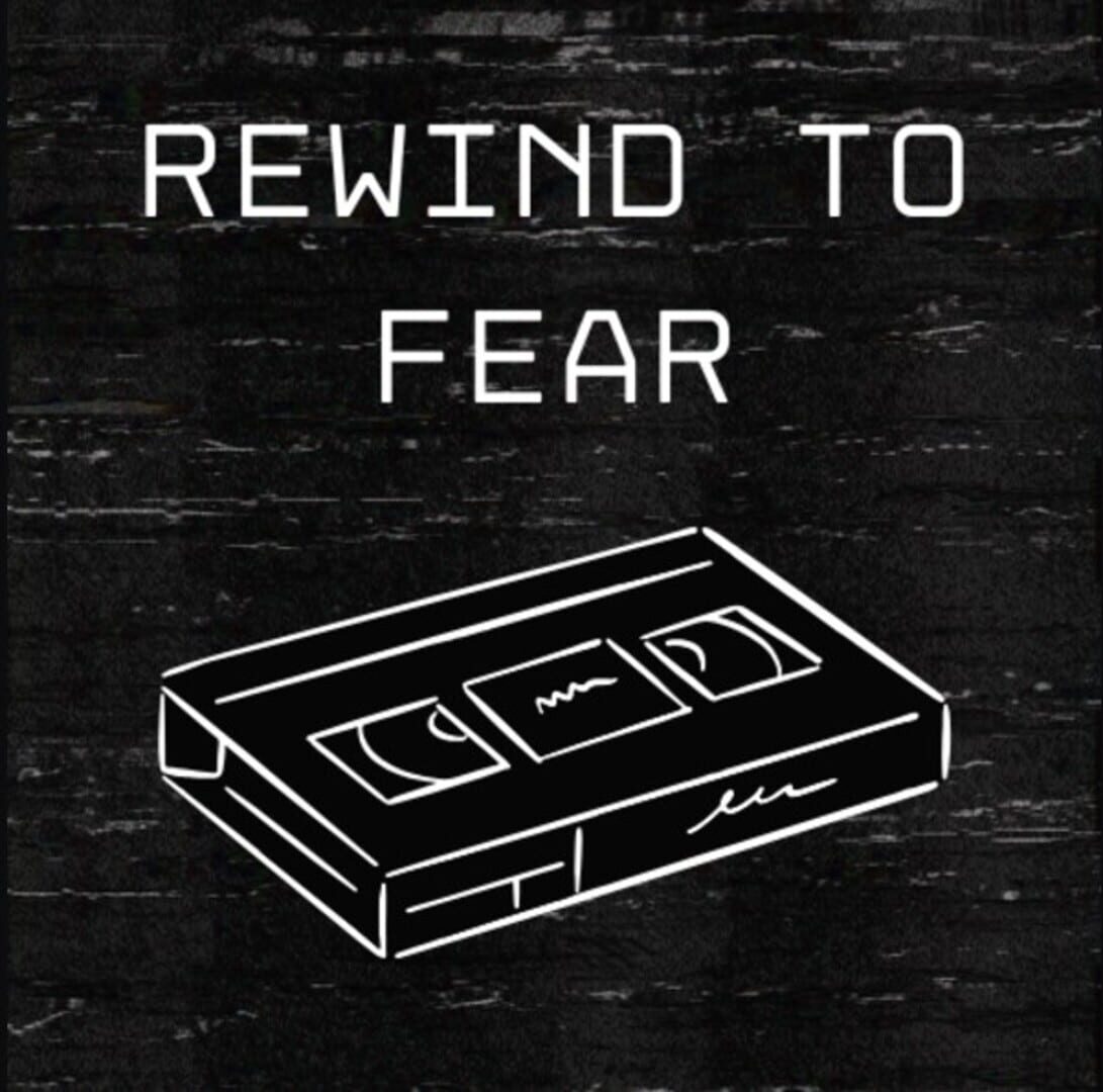 Rewind to Fear: The Mansion