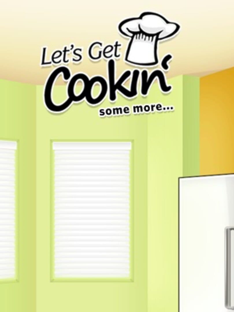 Let's Get Cookin' Some More...