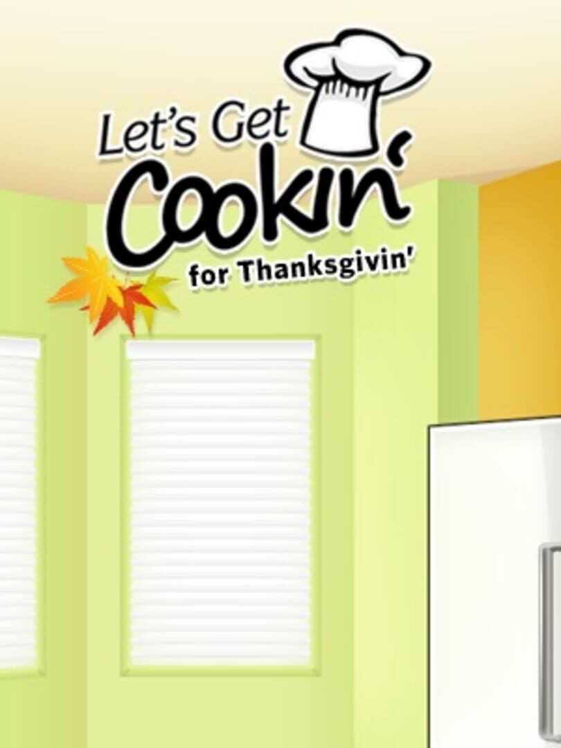 Let's Get Cookin' for Thanksgivin'
