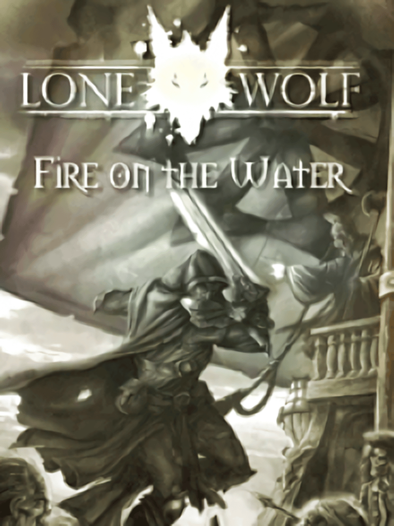 Lone Wolf DS II: Fire On The Water Cover