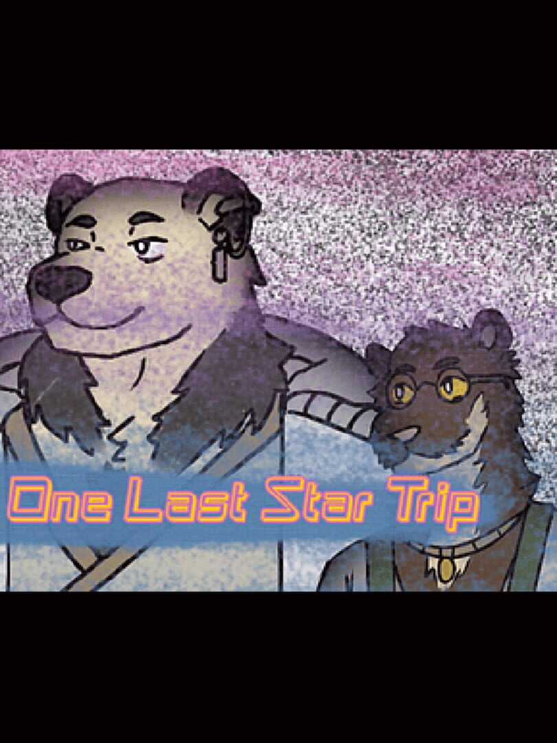 Jeu : One Last Star Trip