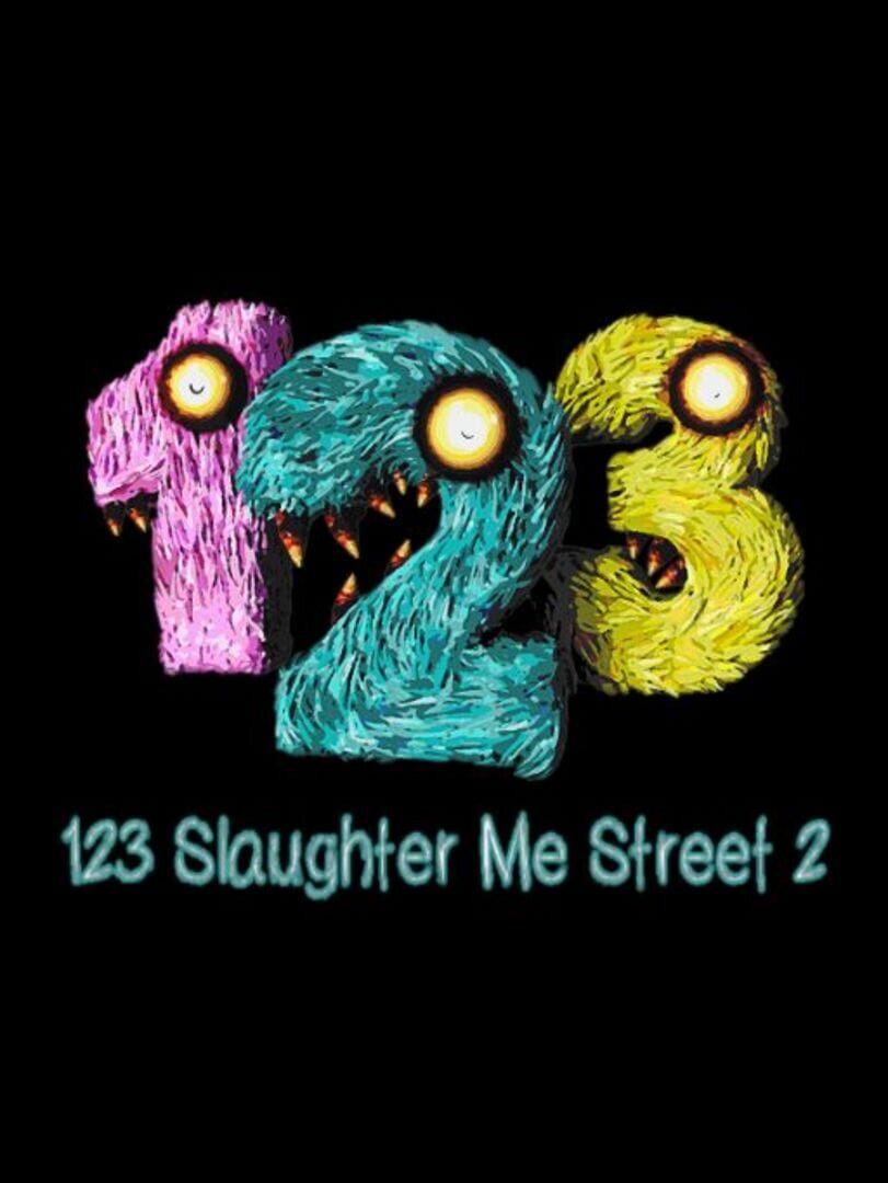123 Slaughter Me Street 2