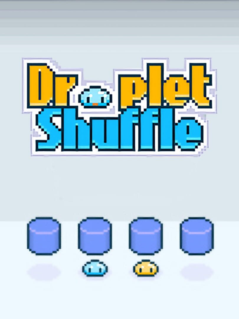 Droplet Shuffle