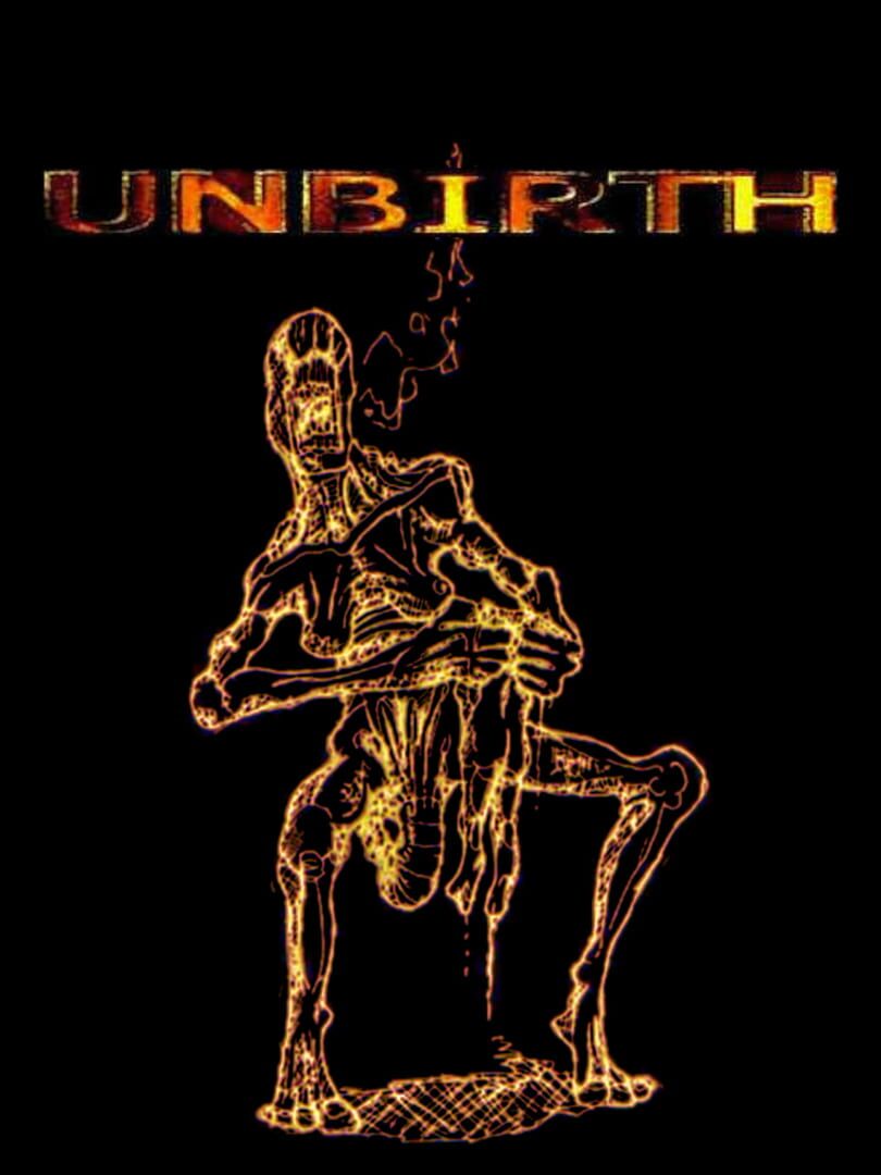 Unbirth