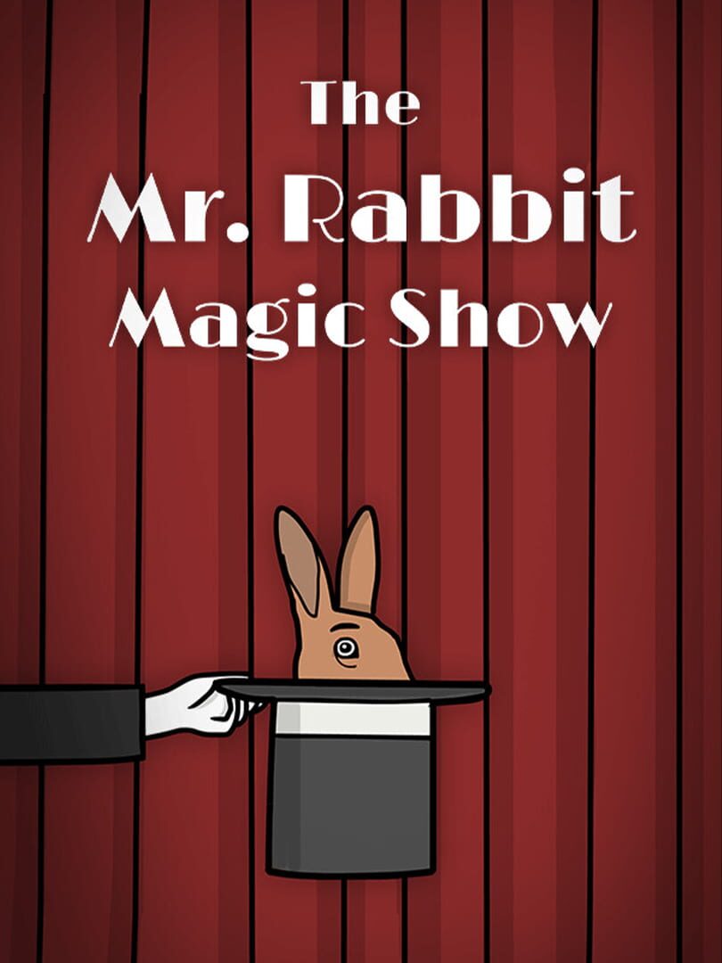 The Mr. Rabbit Magic Show