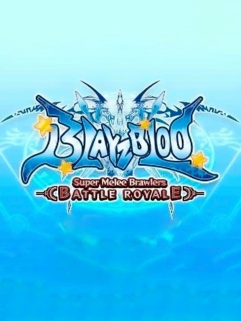 BlayzBloo: Super Melee Action Battle Royale