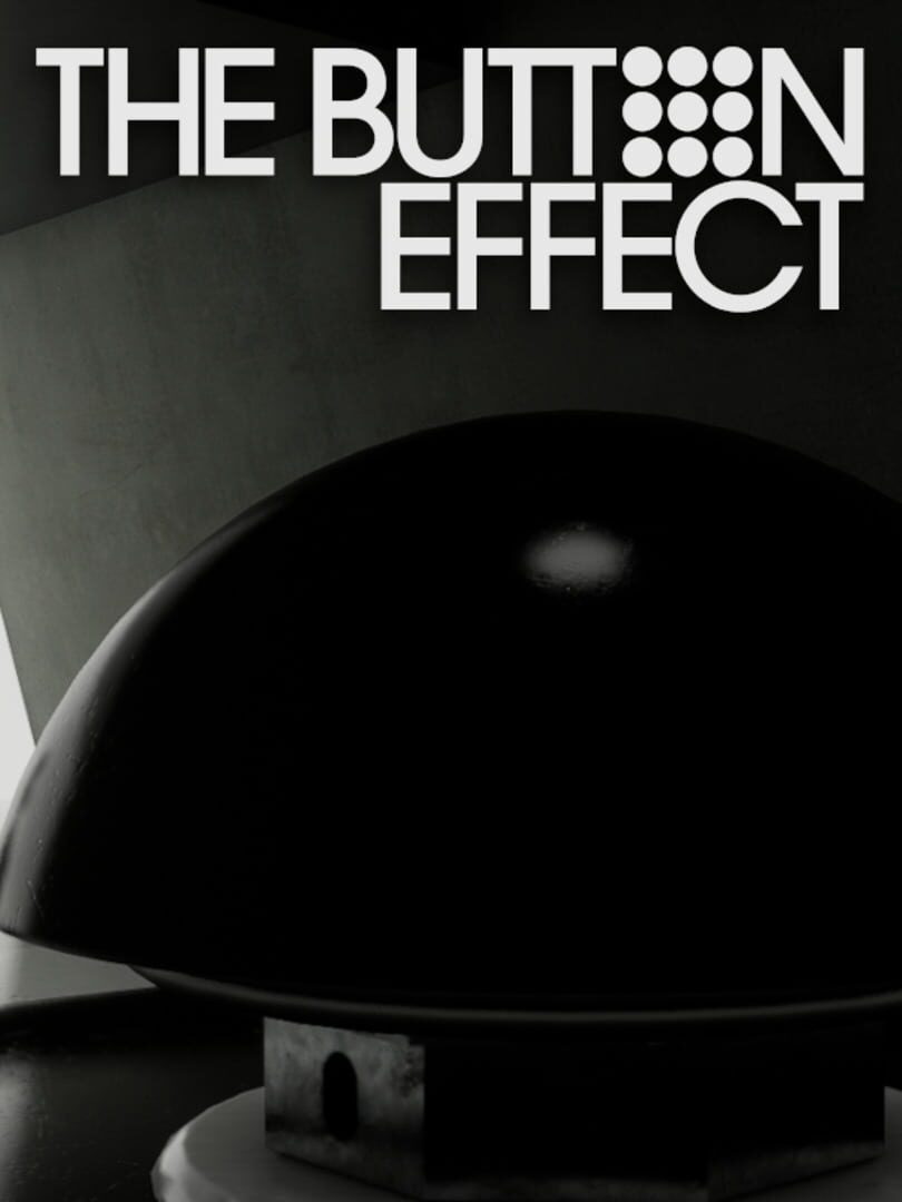The Button Effect